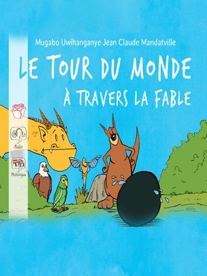 cover image of Le tour du monde à travers la fable